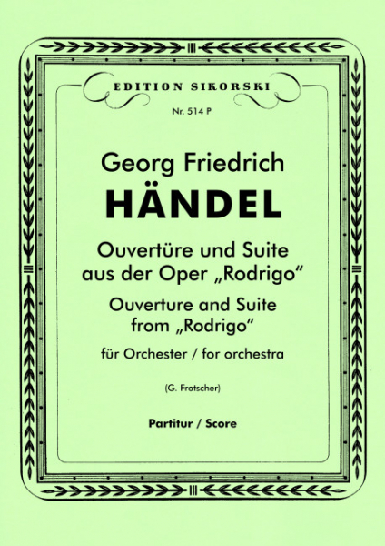 Ouvertüre und Suite aus der Oper Rodrigo für Violine und Orchester