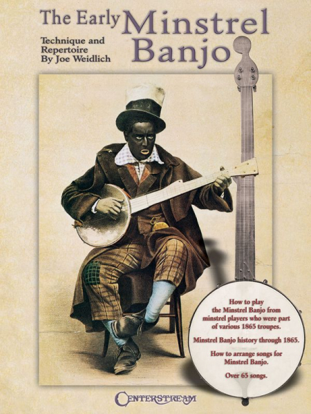 The Early Ministrel Banjo Technique and Repertoire