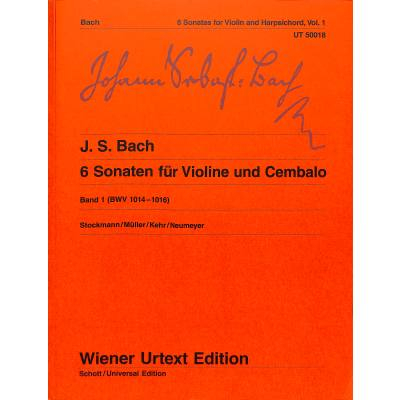 Sonaten für Violine 6 Sonaten 1 BWV 1014-1016