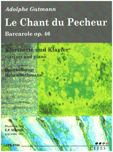 Le Chant du Pecheur - Barcarole op.46 für Klarinette und Klavier