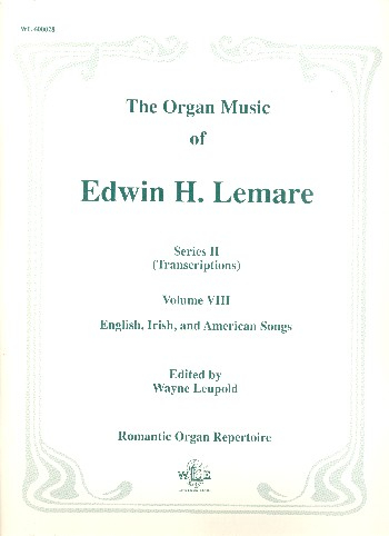 The Organ Music of Edwin H. Lemare Series 2 vol.8 English, Irish and