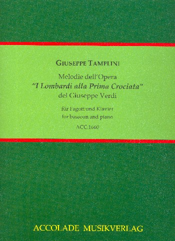 Melodie dell&#039;opera I Lombardi alla prima Crociata del Giuseppe Verdi für Fagott und Klavier