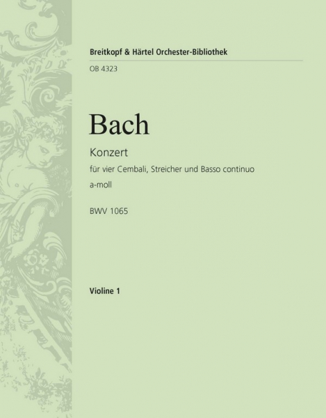 Konzert a-Moll BWV1065 für 4 Cembali und Streichorchester