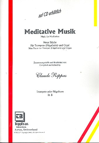 Meditative Musik 9 Stücke für Trompete (Flügelhorn) und Orgel