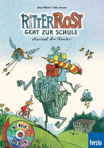 Musical-Bilderbuch Ritter Rost geht zur Schule