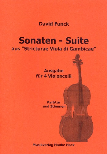 Sonaten-Suite D-Dur aus &quot;Stricturae Viola di Gambicae&quot; für 4 Violoncelli