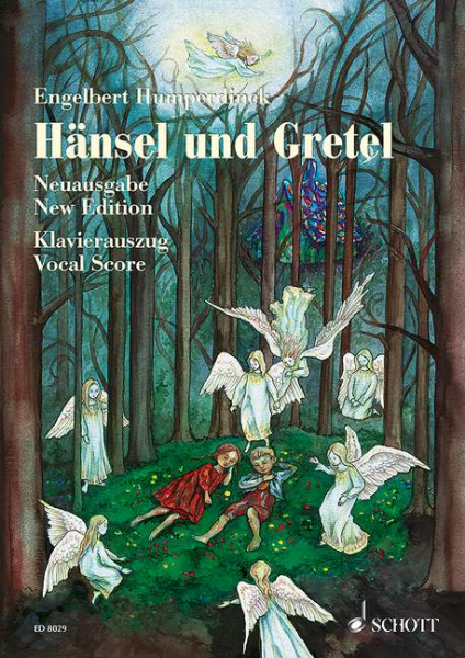 Hänsel und Gretel - Neue Urtext-Ausgabe Märchenoper in drei Bildern