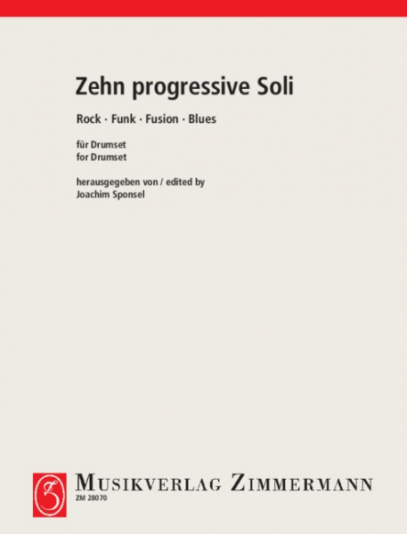 10 progressive Soli - Rock-Funk-Fusion-Blues für Drumset