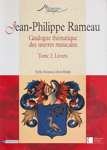 Jean-Philippe Rameau catalogue thématique des oeuvres musicales vol.2