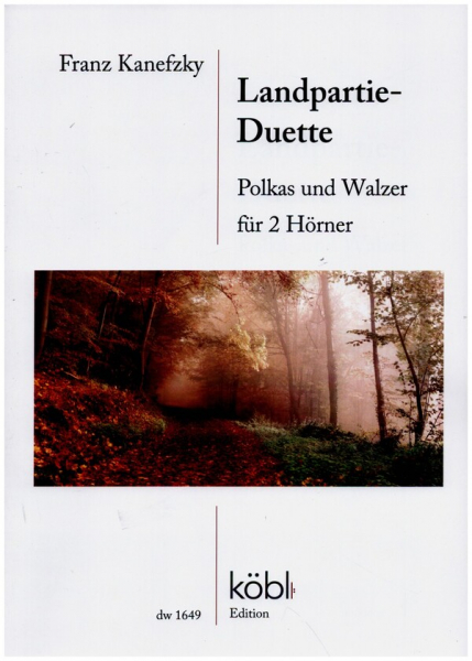 Landpartie-Duette - Polkas und Walzer für 2 Hörner