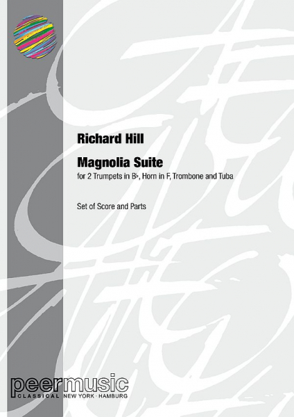 Magnolia Suite for 2 trumpets in Bb, horn in F, trombone and tuba