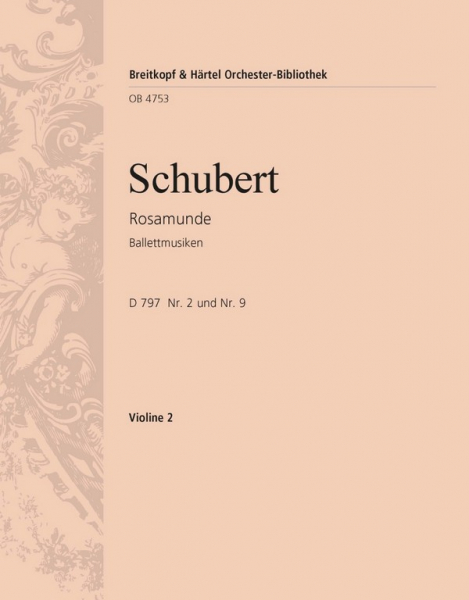 Rosamunde op.26 D797 - Ballettmusiken für Orchester