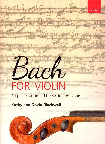 Bach for violin : 14 pieces for violin and piano