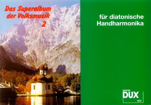 Das Superalbum der Volksmusik Band 2 für diatonische