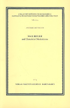 Max Reger and Historicist Modernisms
