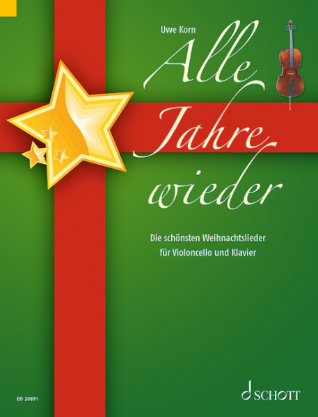 Weihnachtliederbuch Alle Jahre wieder - Cello
