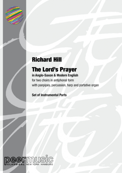 The Lord's Prayer (in Anglo-Saxon &amp; Modern English) for 2 choirs in antiphonal form with panpipes, p