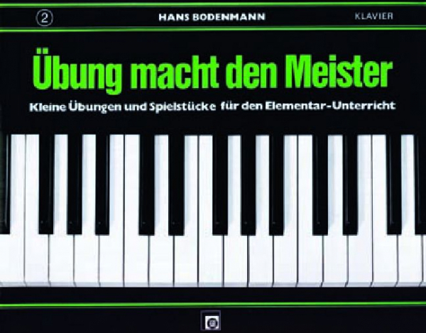 Klavierübungen Übung macht den Meister Band 2