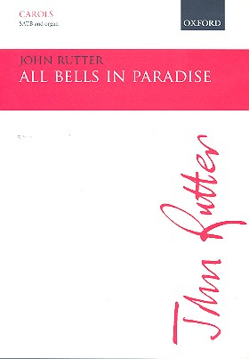 All Bells in Paradise for mixed chorus and organ