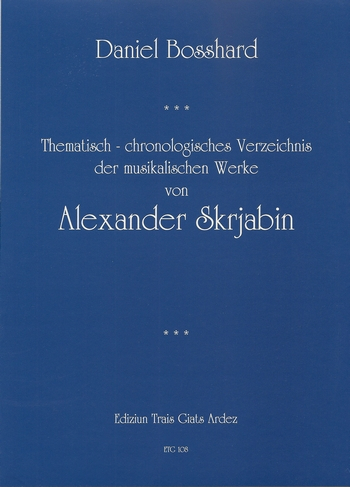 Thematisch-chronologisches Verzeichnis der musikalischen Werke von Alexander Skrjabin