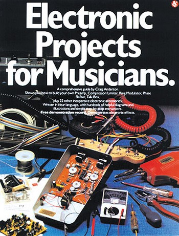 ELECTRONIC PROJECTS FOR MUSICIANS