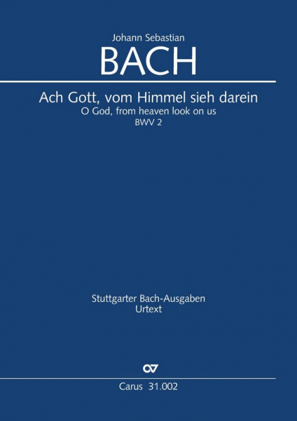 Ach Gott vom Himmel sieh darein Kantate Nr.2 BWV2