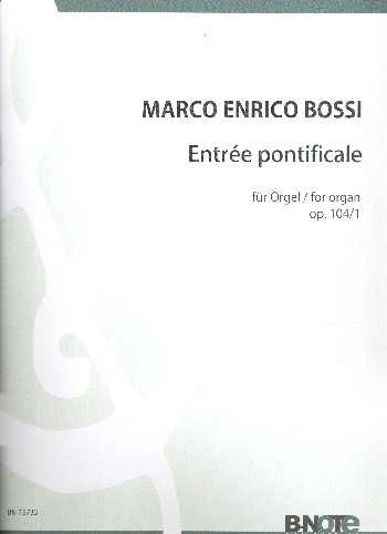 Entrée pontificale op.104,1 für Orgel