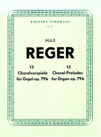 13 Choralvorspiele op.79b für Orgel