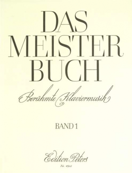 Klaviersammelbuch Das Meisterbuch Band 1