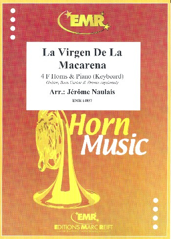 La virgen de la Macarena for 4 horns and piano (keyboard) (rhythm group ad lib)