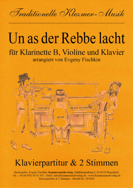 Un as der Rebbe lacht für Klarinette, Violine und Klavier