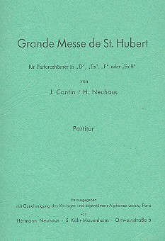 Grande Messe de St. Hubert für Parforcehörner in D, Es, F, Es/B