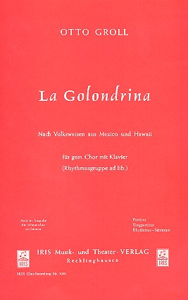 La Golondrina für gem Chor und Klavier