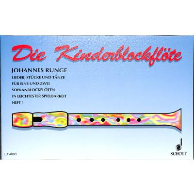 Spielbuch für Blockflöte Die Kinderblockflöte 1