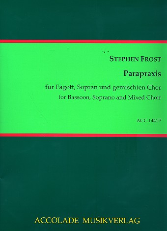 Parapraxis für Fagott, Sopran und gem Chor Partitur