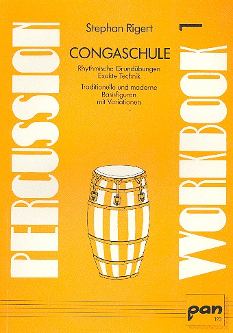 Congaschule Percussion Workbook 1 Rhythmische Grundübungen, exakte
