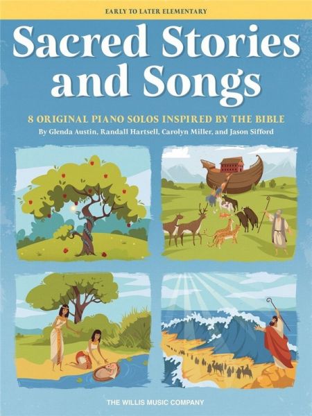 Sacred Stories and Songs for piano or keyboard