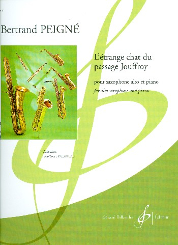 L&#039;Étrange chat du passage Jouffroy pour saxophone alto et piano