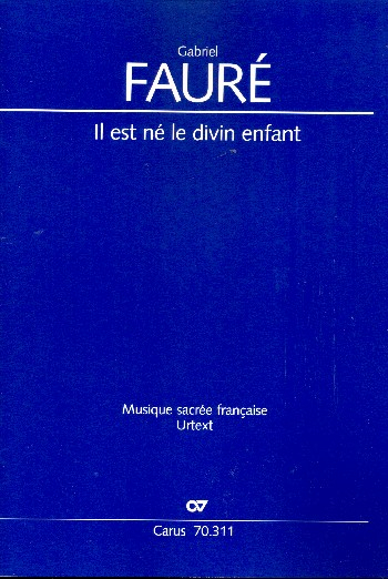 Il est né le divin enfant für einstimmigen Chor und Instrumente