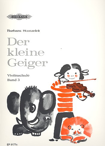 Der kleine Geiger Band 3 für die Früherziehung im Einzel- und Gruppenunterricht