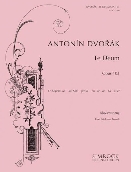 Te Deum op.103 für Sopran, Bass, gem Chor und Orchester