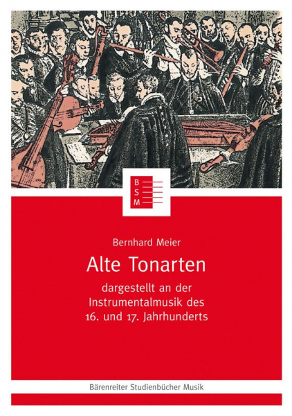 Alte Tonarten dargestellt an der Instrumentalmusik des 16. und
