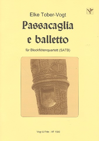 Passacaglia e balletto für 4 Blockflöten (SATB)