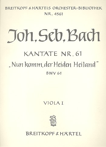 Nun komm der Heiden Heiland Kantate Nr.61 BWV61