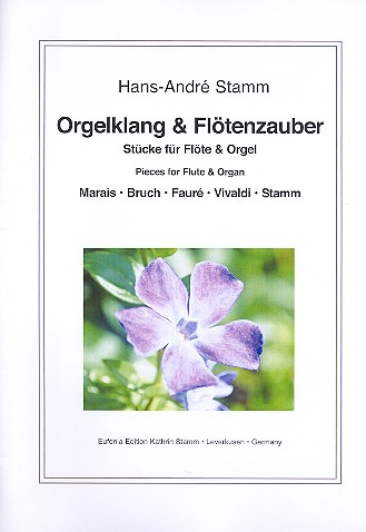 Orgelklang und Flötenzauber Band 1 für Flöte und Orgel