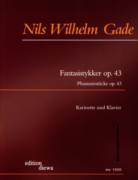 Phantasiestücke op.43 für Klarinette und Klavier