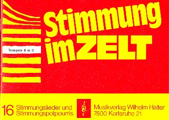 Stimmung im Zelt Band 1 für Blasorchester