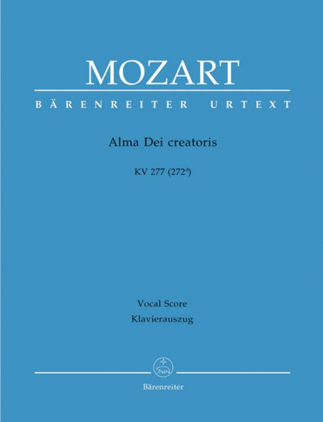 Alma Dei creatoris KV277 für Soli, Chor und Orchester