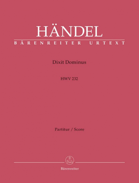 Dixit Dominus HWV232 für Soli, gem Chor und Streichorchester