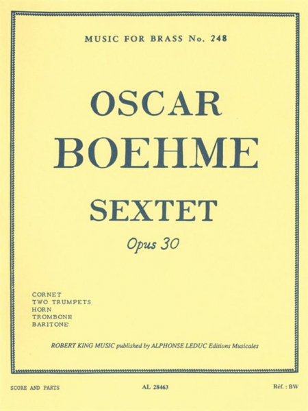 Sextet op.30 for cornet, 2 trumpets, horn, trombone and baritone